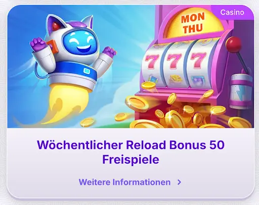 Fröhliche Robocat-Figur mit Raketenantrieb neben einem Spielautomaten mit Symbolen „777“ und Goldmünzen. Text: „Wöchentlicher Reload Bonus 50 Freispiele“.