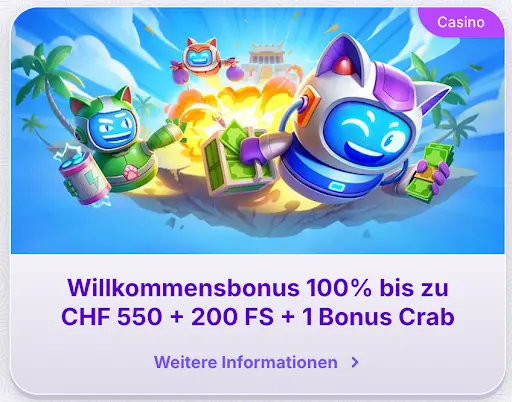 Bunte Casino-Grafik mit Robocat-Figuren, Geldscheinen und Explosion im Hintergrund. Text: „Willkommensbonus 100% bis zu CHF 550 + 200 FS + 1 Bonus Crab“.